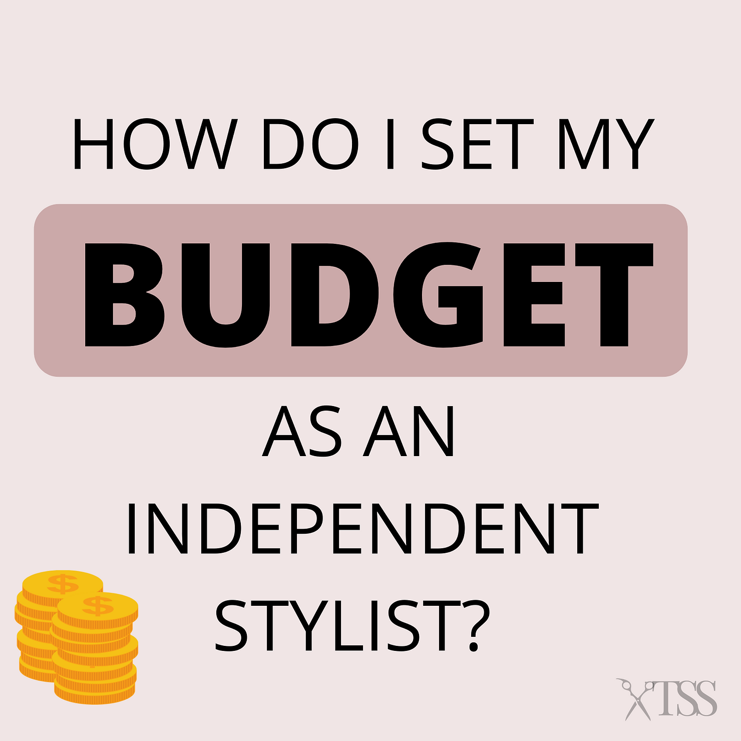 How to Set Your Budget as an Independent Stylist | Salon Suites Los Alamitos